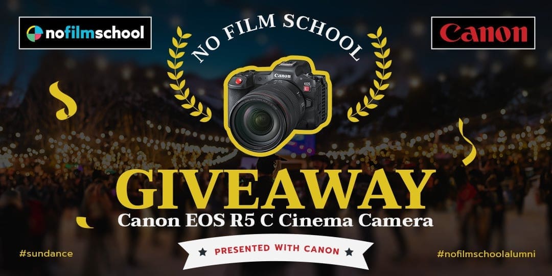 No Film School & Canon Sundance 2024 Online Cinema Camera Giveaway
