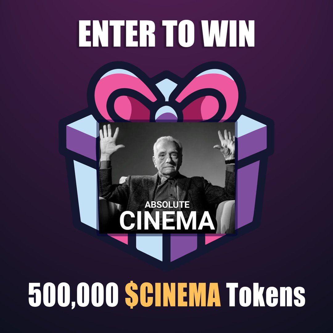WIN 500,000 $CINEMA Tokens