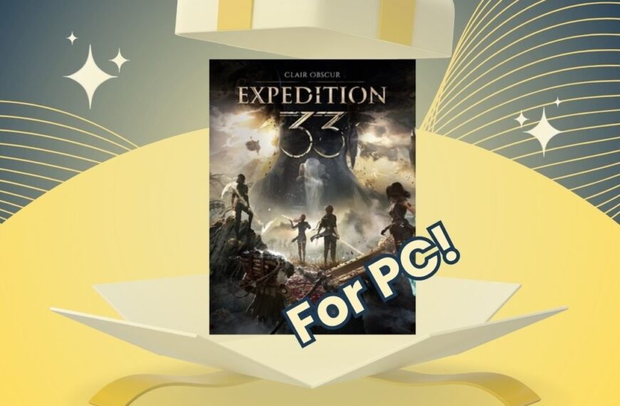 WIN a Clair Obscure Expedition 33 for PC